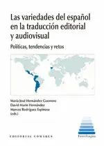 Las Variedades del Español en la Traducción Editorial y Audiovisual