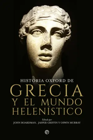 Historia Oxford de Grecia y el Mundo Helenístico