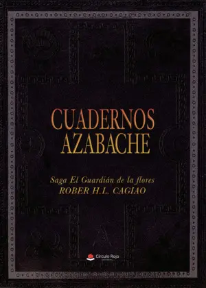 Cuadernos Azabache (El Gurdián de las Flores 5)