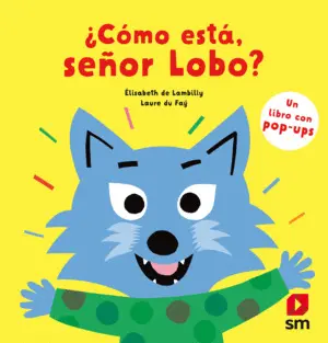 ¿Cómo Está, Señor Lobo?