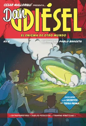El Enigma de Otro Mundo. Dan Diésel 4