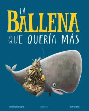 La Ballena que Quería Más