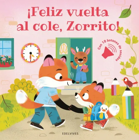 ¡Feliz Vuelta Al Cole, Zorrito!