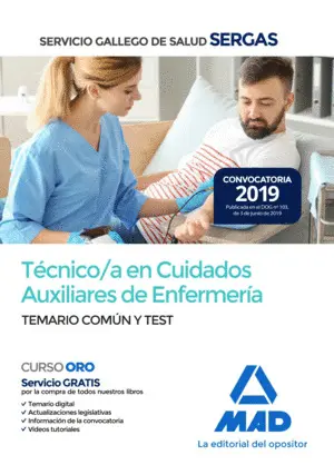 Técnico/A en Cuidados Auxiliares de Enfermería del Servicio Gallego de Salud. T