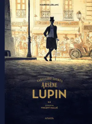 Arsène Lupin, Caballero Ladrón