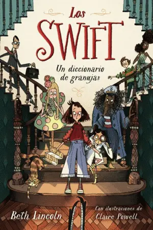 Los Swift Libro 1. Un Diccionario de Granujas