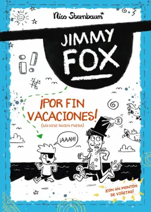 Jimmy Fox 2. ¡Por Fin Vacaciones! (Sálvese Quien Pueda)