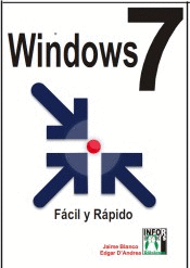 WINDOWS 7 FÁCIL Y RÁPIDO