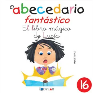 El Libro Mágico de Lucía - Cuento 16                                            