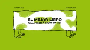 El Mejor Libro para Aprender a Dibujar una Vaca