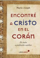 ENCONTRÉ A CRISTO EN EL CORÁN