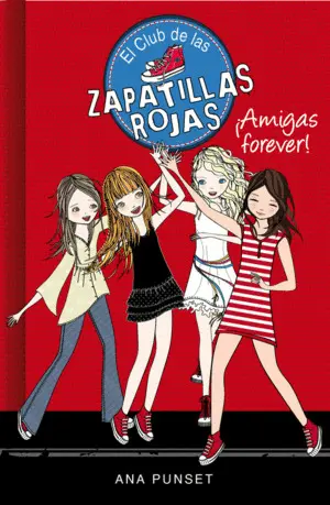 Amigas Forever! el Club Zapatillas Rojas 2