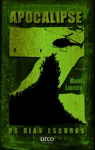 Apocalipse Z: os Días Escuros