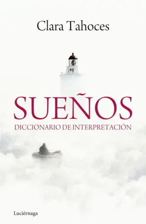 Sueños. Diccionario de Interpretación