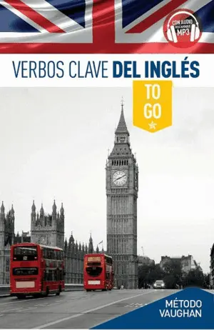 Verbos Clave del Inglés To Go