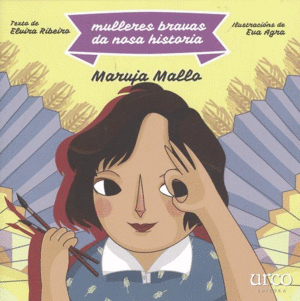 MARUJA MALLO. MULLERES BRAVAS DA NOSA HISTORIA