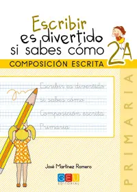 Escribir Es Divertido si Sabes Cómo 2A