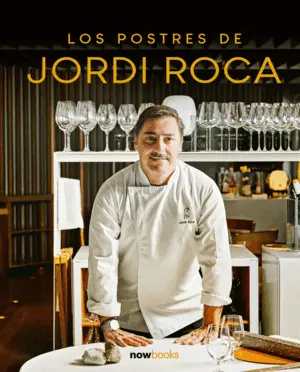 Los Postres de Jordi Roca