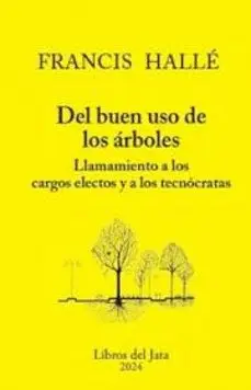 Del Buen Uso de los Arboles