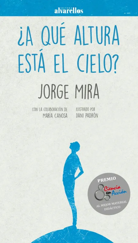 ¿A qué Altura está el Cielo?