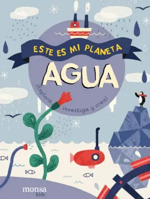 Este Es mi Planeta ? Agua