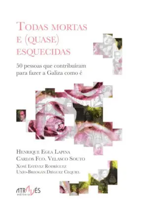 Todas Mortas e (Quase) Esquecidas.