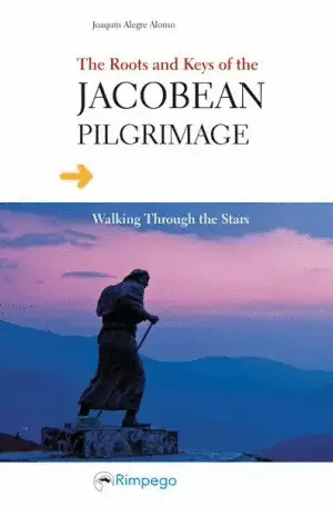 The Roots And Keys Of The Jacobean Pilgrimage