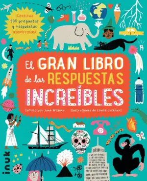 El Gran Libro de las Respuestas Increibles