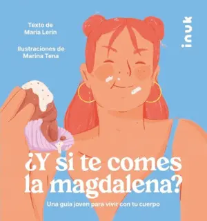 ¿Y si te Comes la Magdalena?