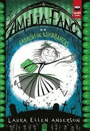 Amelia Fang e o Ladrón de Lembranzas