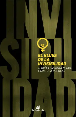 El Blues de la Invisibilidad