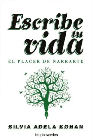 Escribe tu Vida. El Placer de Narrarte