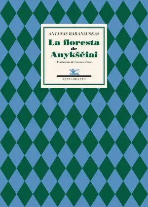 La Floresta de Anyksciai