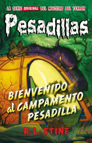 Bienvenido Al Campamento Pesadilla