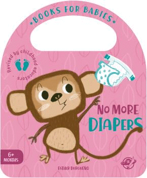 NO MORE DIAPERS. BOOKS FOR BABIES