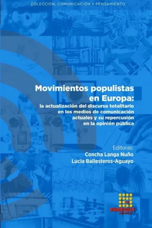 Movimientos Populistas en Europa: la Actualización del Discurso Totalitario en L