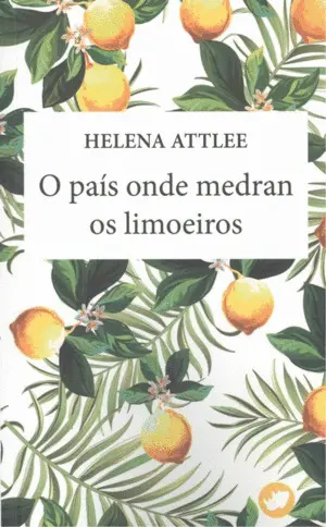 O País Onde Medran os Limoeiros
