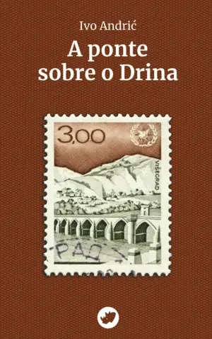 A Ponte Sobre o Drina