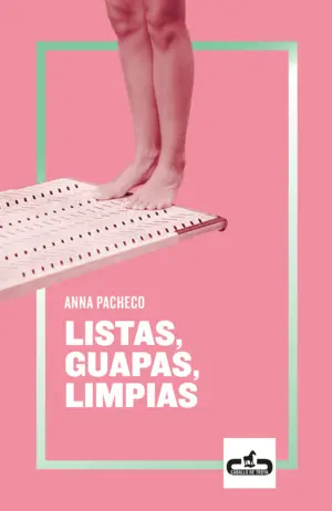 Listas, Guapas, Limpias