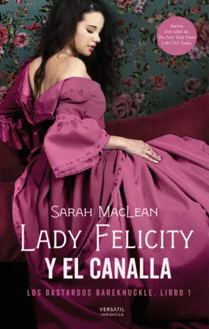 Lady Felicity y el Canalla
