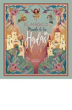 El Mágico Mundo de las Hadas