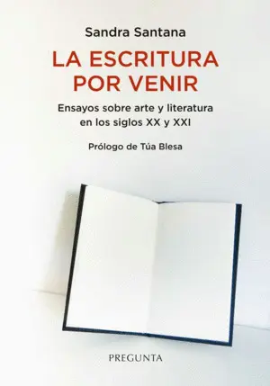 La Escritura por Venir