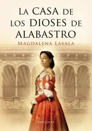 La Casa de los Dioses de Alabastro