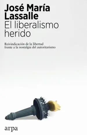 El Liberalismo Herido