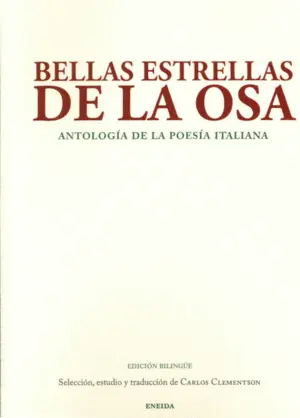 Bellas Estrellas de la Osa. Antologia de la Poesía Italiana