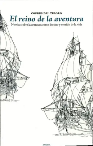 Reino de la Aventura:novelas Sobre Aventura Como Destino