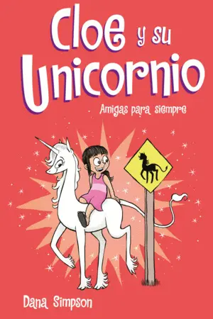 Amigas para Siempre (Cloe y Su Unicornio 5)