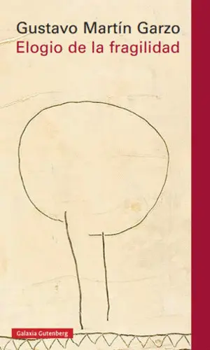 Elogio de la Fragilidad