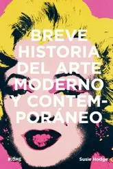 Breve Historia del Arte Moderno y Contemporáneo