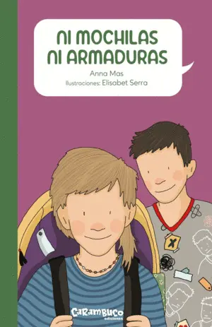 Ni Mochilas Ni Armaduras
